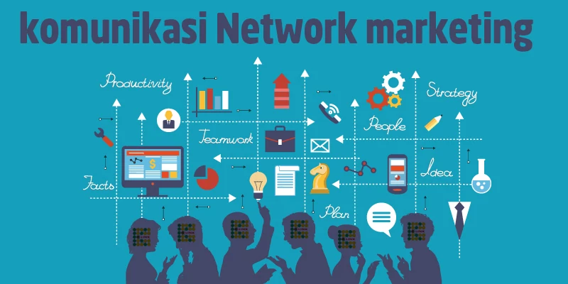 Cara Komunikasi Dalam Bisnis Network Marketing k-link indonesia