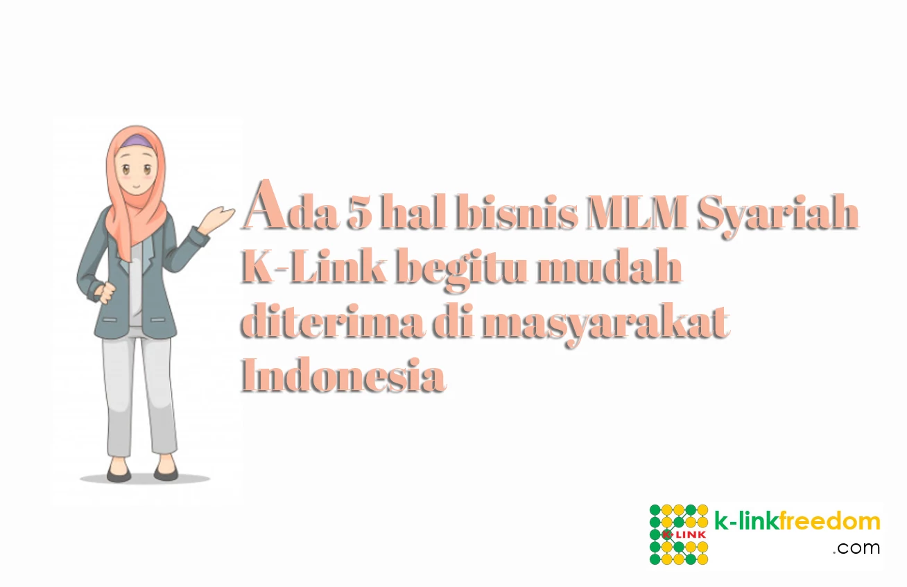 Bisnis MLM syariah k-link indonesia